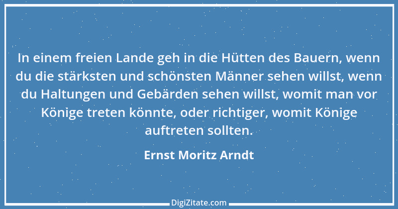 Zitat von Ernst Moritz Arndt 45