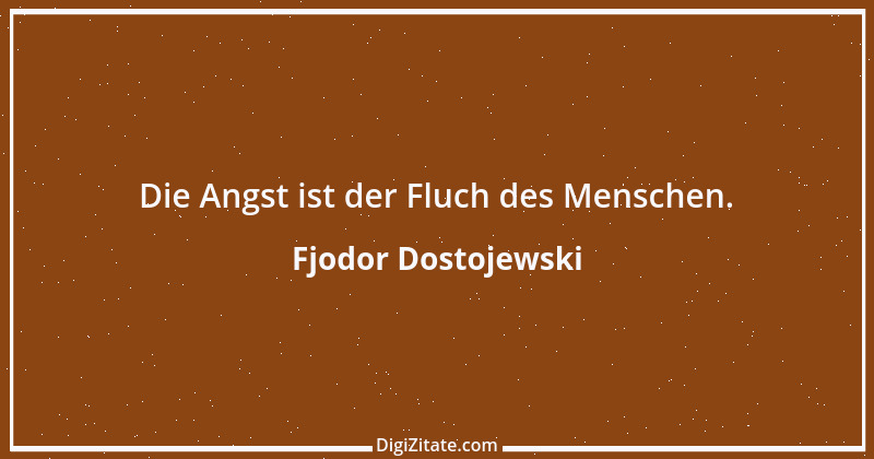 Zitat von Fjodor Dostojewski 40