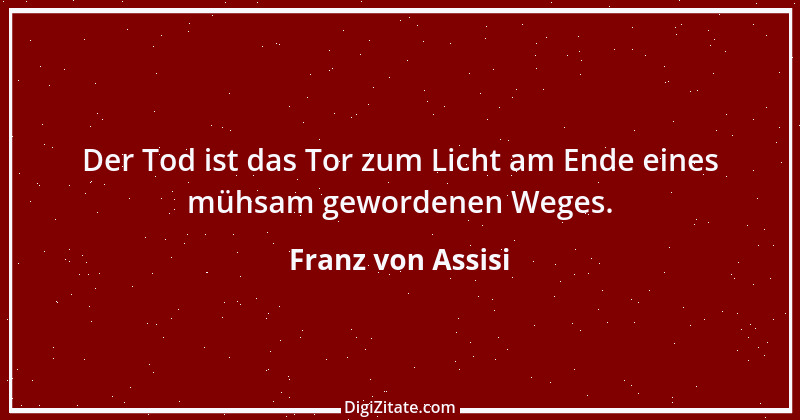 Zitat von Franz von Assisi 18