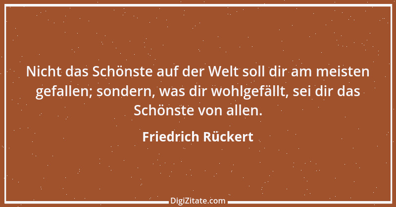 Zitat von Friedrich Rückert 220