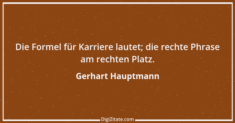 Zitat von Gerhart Hauptmann 49