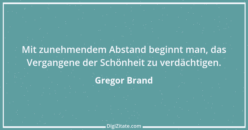 Zitat von Gregor Brand 141