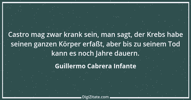 Zitat von Guillermo Cabrera Infante 1