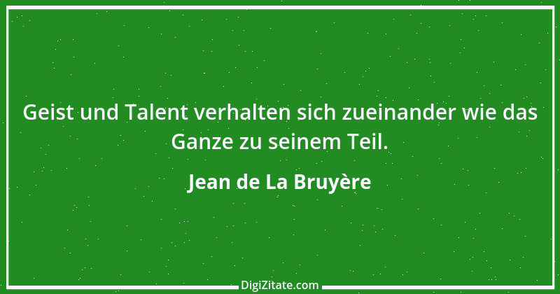 Zitat von Jean de La Bruyère 4