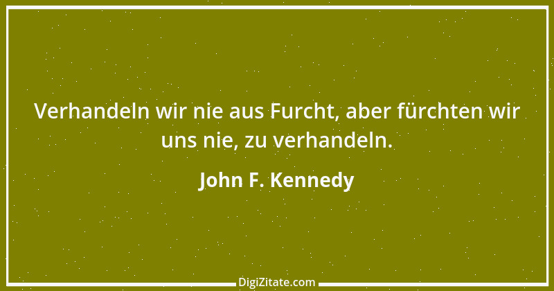 Zitat von John F. Kennedy 11