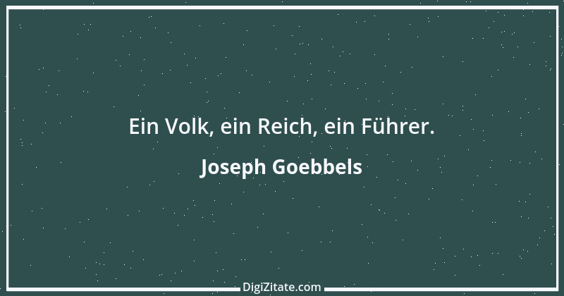 Zitat von Joseph Goebbels 17