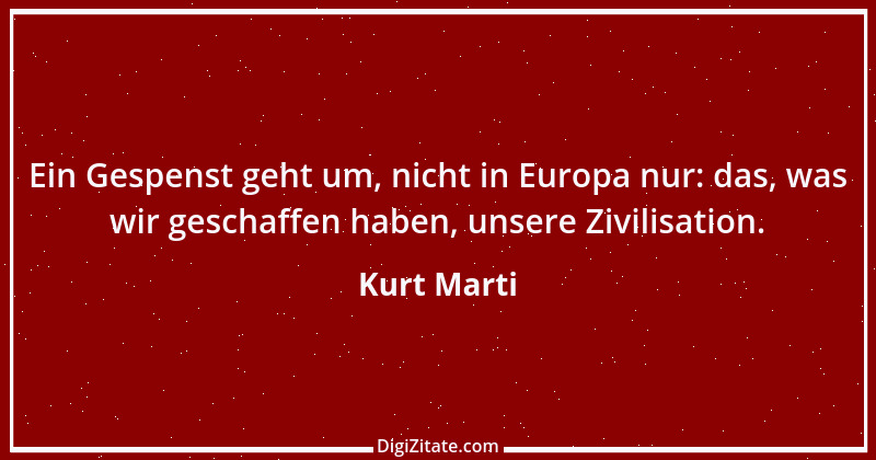 Zitat von Kurt Marti 44