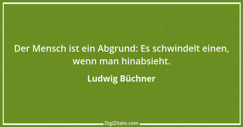 Zitat von Ludwig Büchner 6