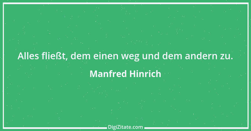 Zitat von Manfred Hinrich 2425