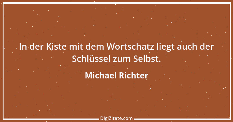 Zitat von Michael Richter 108