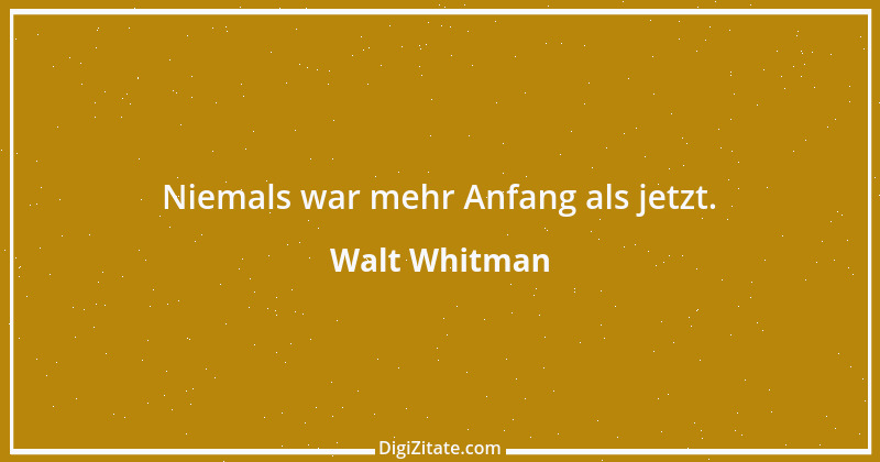 Zitat von Walt Whitman 28