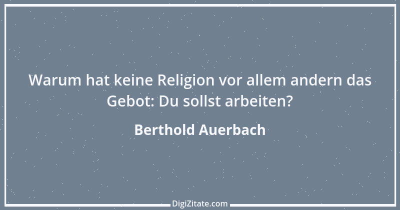 Zitat von Berthold Auerbach 97