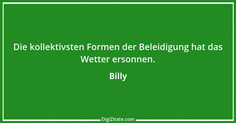 Zitat von Billy 331