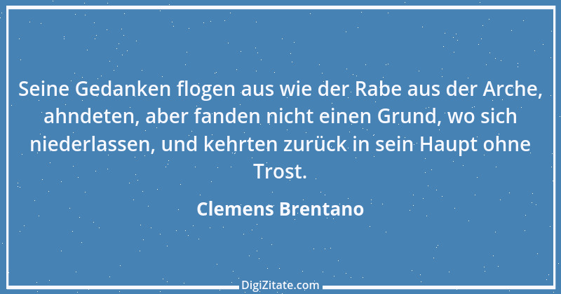 Zitat von Clemens Brentano 17