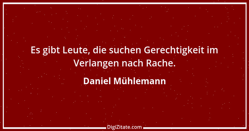 Zitat von Daniel Mühlemann 141