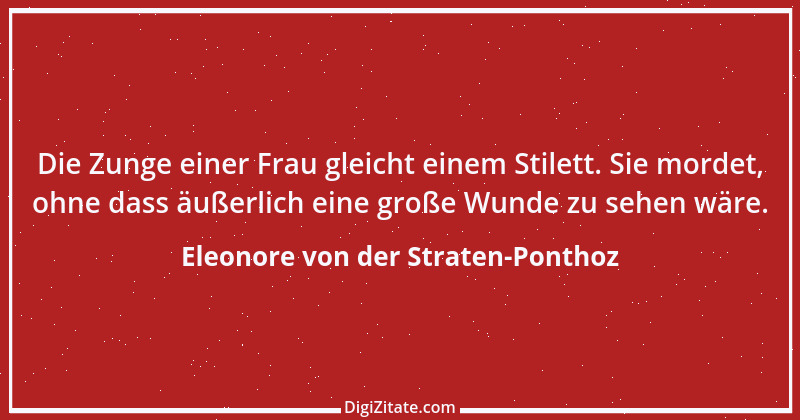 Zitat von Eleonore von der Straten-Ponthoz 8