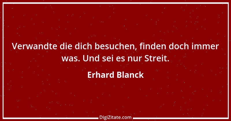 Zitat von Erhard Blanck 807