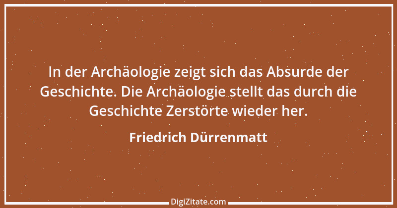 Zitat von Friedrich Dürrenmatt 15