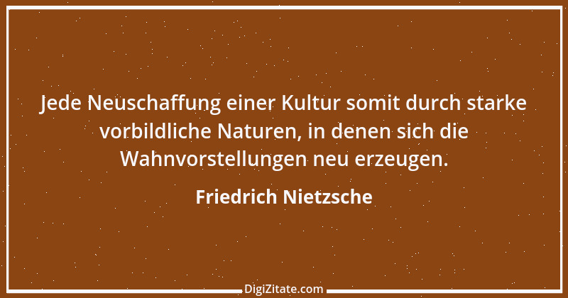 Zitat von Friedrich Nietzsche 189