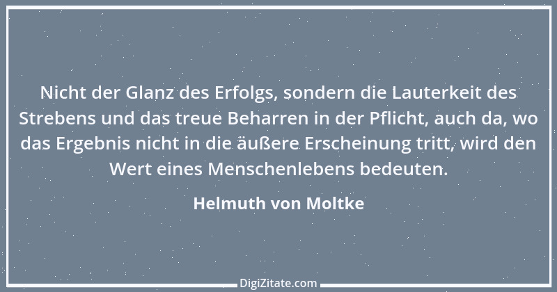 Zitat von Helmuth von Moltke 54