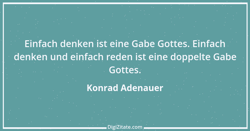 Zitat von Konrad Adenauer 21