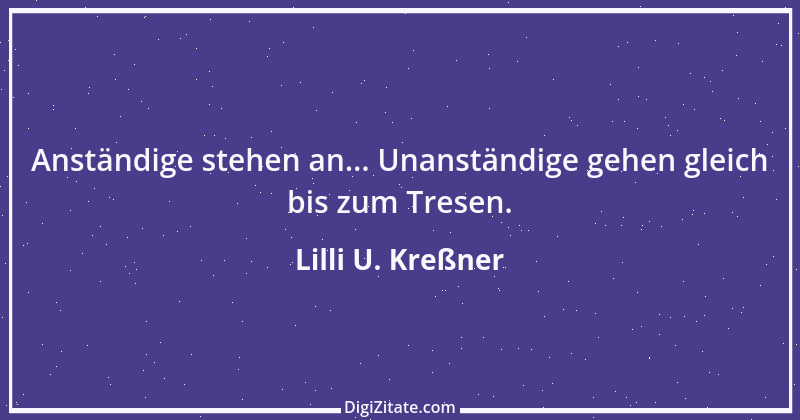 Zitat von Lilli U. Kreßner 39