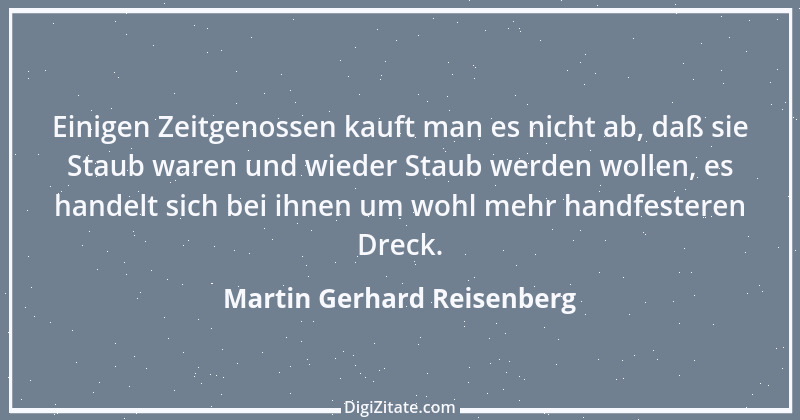 Zitat von Martin Gerhard Reisenberg 567