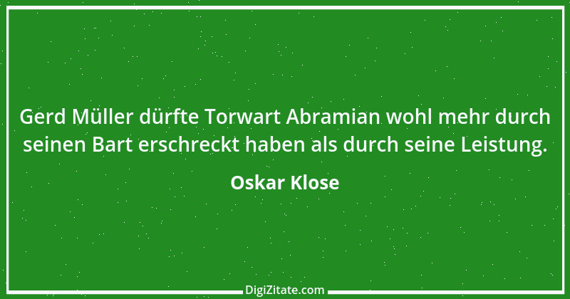 Zitat von Oskar Klose 2