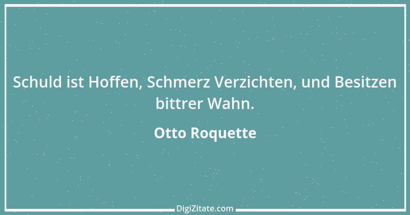 Zitat von Otto Roquette 9