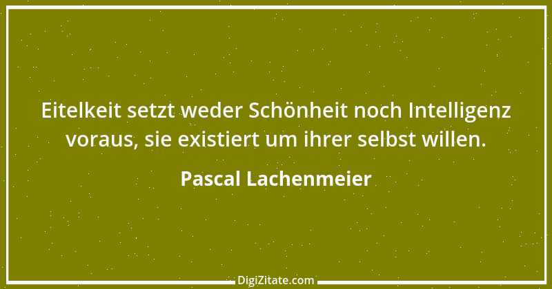 Zitat von Pascal Lachenmeier 40