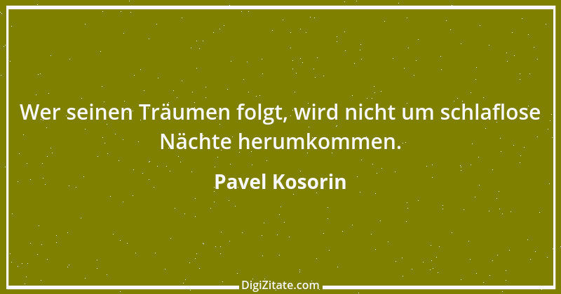 Zitat von Pavel Kosorin 635