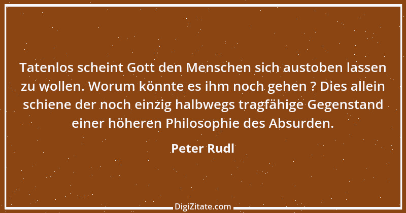 Zitat von Peter Rudl 526