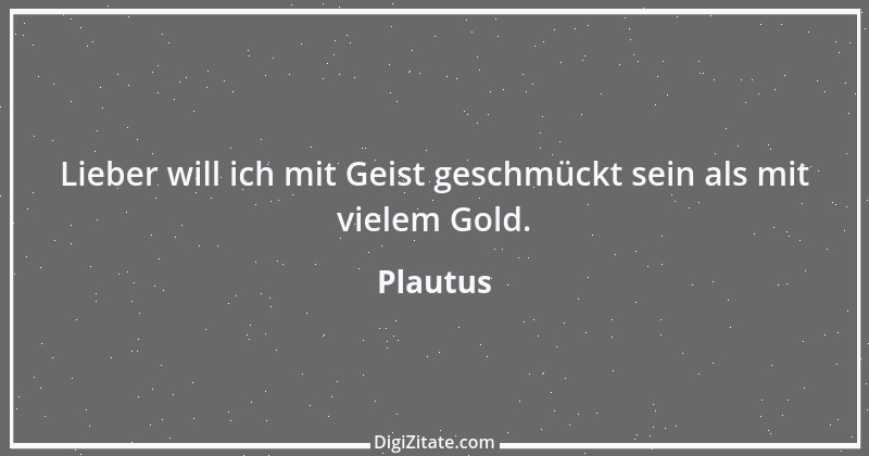 Zitat von Plautus 58