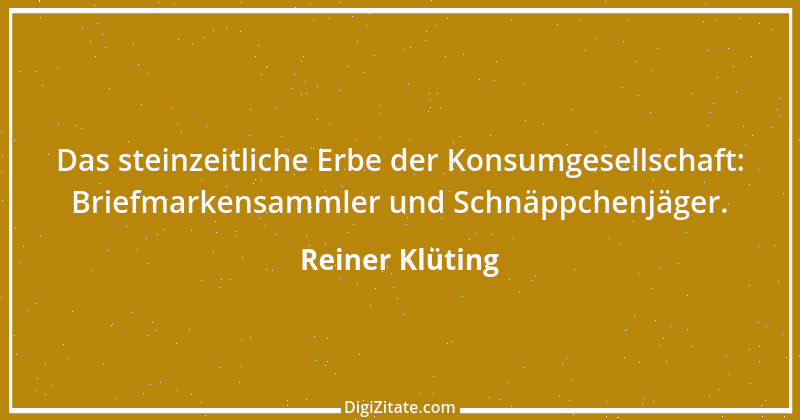 Zitat von Reiner Klüting 32