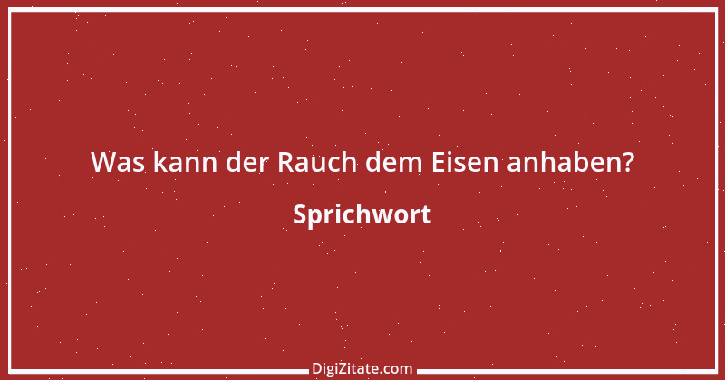 Zitat von Sprichwort 5244