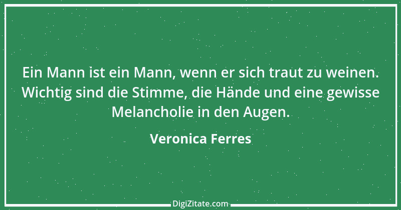 Zitat von Veronica Ferres 5