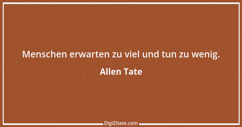 Zitat von Allen Tate 1