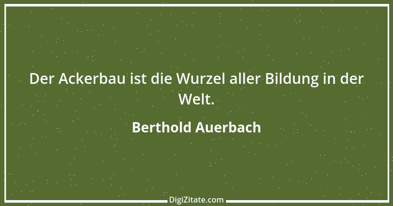 Zitat von Berthold Auerbach 98