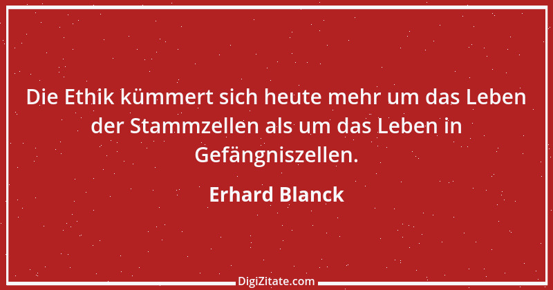 Zitat von Erhard Blanck 808