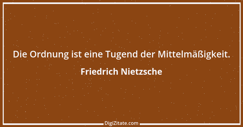 Zitat von Friedrich Nietzsche 1190