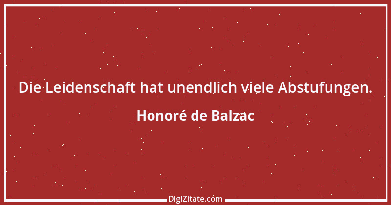 Zitat von Honoré de Balzac 382