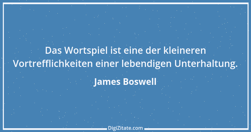 Zitat von James Boswell 3