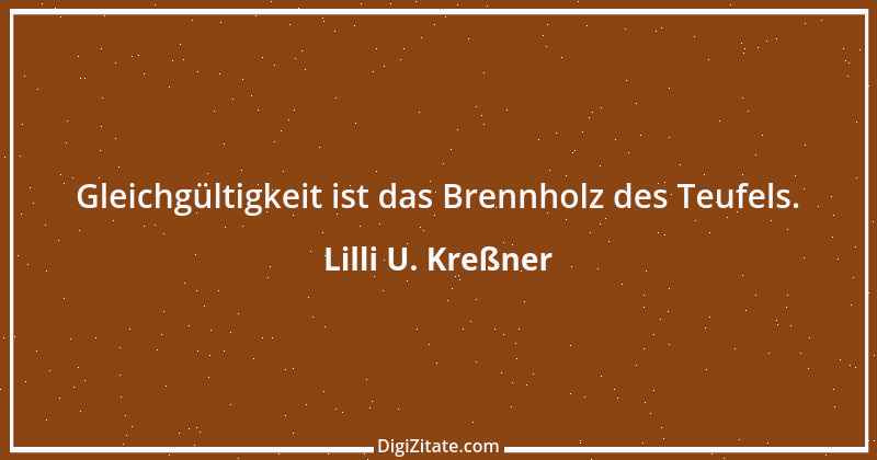 Zitat von Lilli U. Kreßner 40