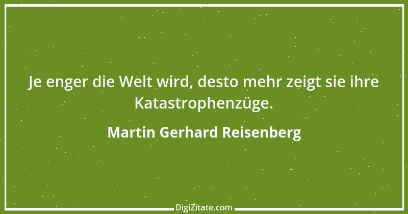 Zitat von Martin Gerhard Reisenberg 568