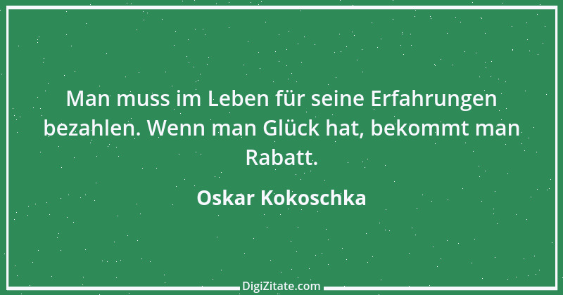 Zitat von Oskar Kokoschka 1