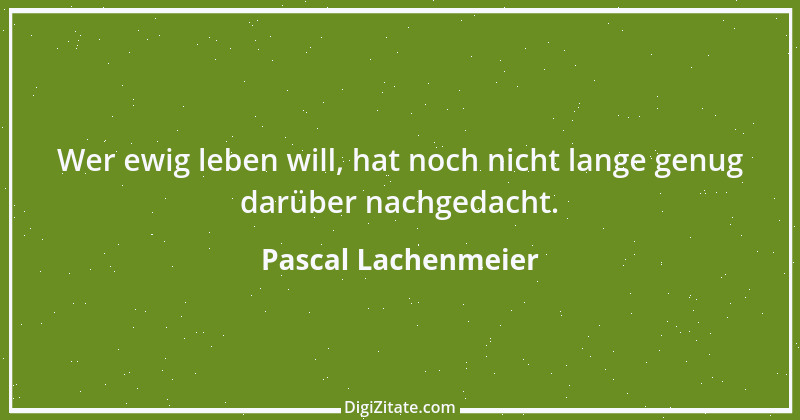 Zitat von Pascal Lachenmeier 41