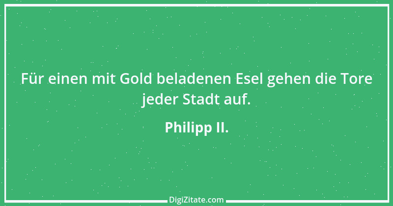 Zitat von Philipp II. 2