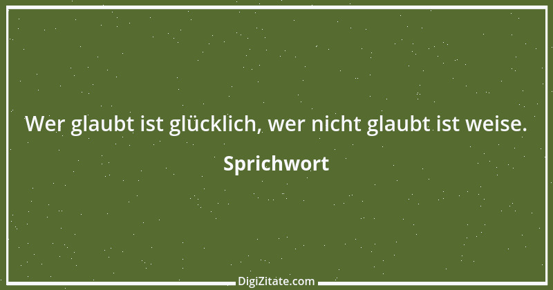 Zitat von Sprichwort 10245