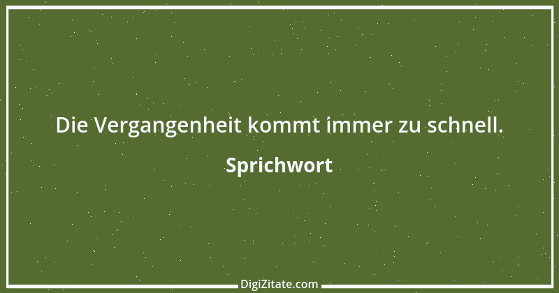 Zitat von Sprichwort 5245