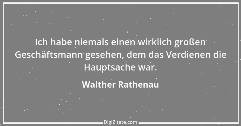 Zitat von Walther Rathenau 58